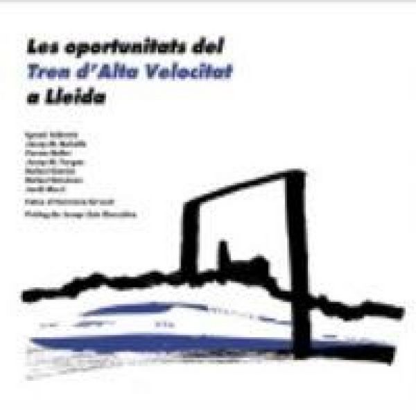 Produktbild: Les oportunitats del tren d'alta velocitat a Lleida