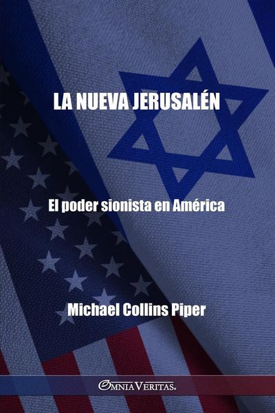 Produktbild: La nueva Jerusal&eacute;n - El poder sionista en Am&eacute;rica