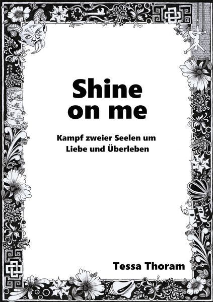 Produktbild: Shine on me Kampf zweier Seelen um Liebe und &Uuml;berleben