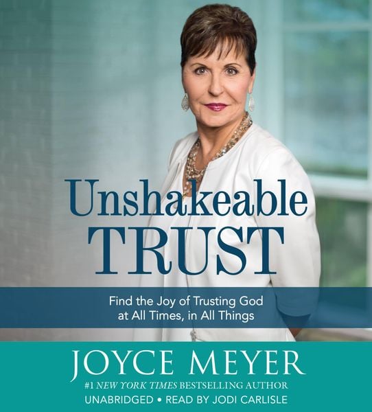 Unshakeable Trust - Joyce Meyer, CD, 9781478985174