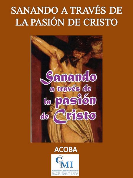Produktbild: Sanando a trav&eacute;s de la Pasi&oacute;n de Cristo