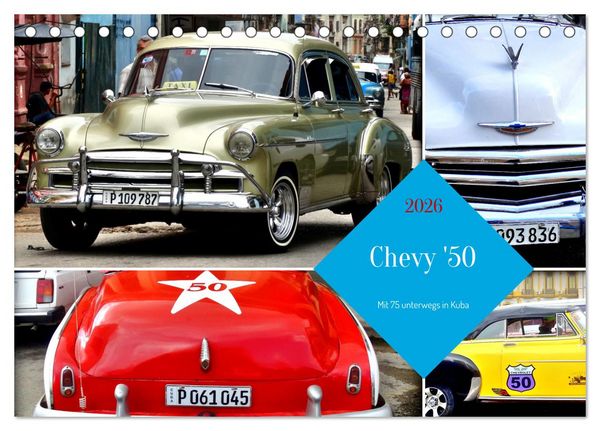 Chevy '50 - Mit 75 unterwegs in Kuba (Tischkalender 2026 DIN A5 quer), CALVENDO Monatskalender
