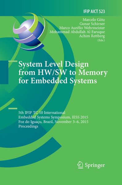 Produktbild: System Level Design from HW/SW to Memory for Embedded Systems
