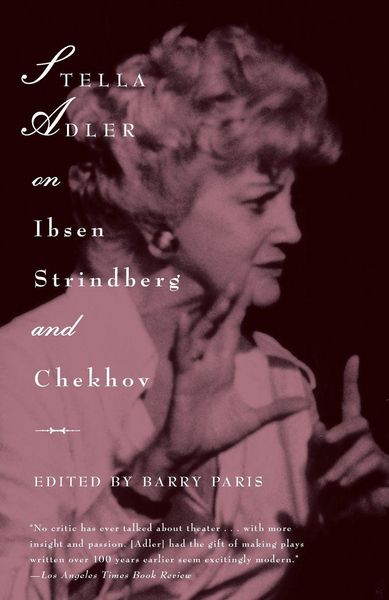 Produktbild: Stella Adler on Ibsen, Strindberg, and Chekhov