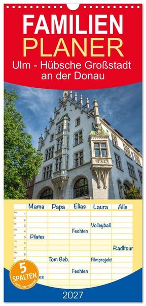 Produktbild: Familienplaner 2027 - Ulm - H&uuml;bsche Gro&szlig;stadt an der Donau mit 5 Spalten (Wandkalender, 21 x 45 cm) CALVENDO