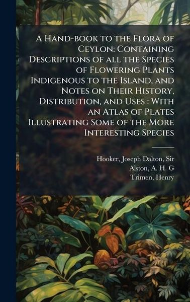 Produktbild: A Hand-book to the Flora of Ceylon