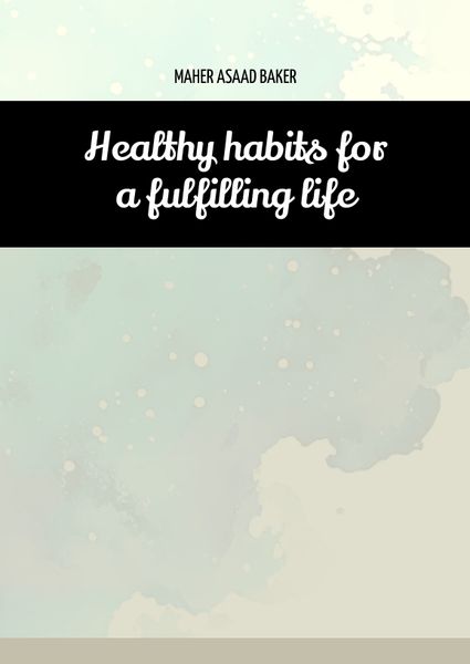 Produktbild: Healthy habits for a fulfilling life