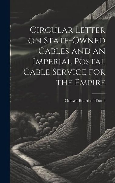 Produktbild: Circular Letter on State-owned Cables and an Imperial Postal Cable Service for the Empire
