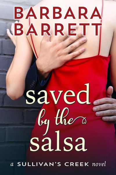 Produktbild: Saved by the Salsa (Sullivan's Creek, #1)