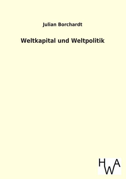 Produktbild: Weltkapital und Weltpolitik