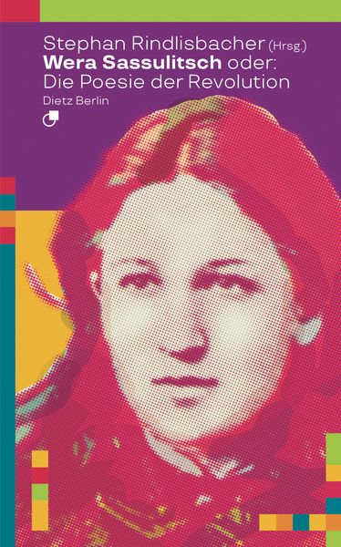 Produktbild: Wera Sassulitsch oder: Die Poesie der Revolution