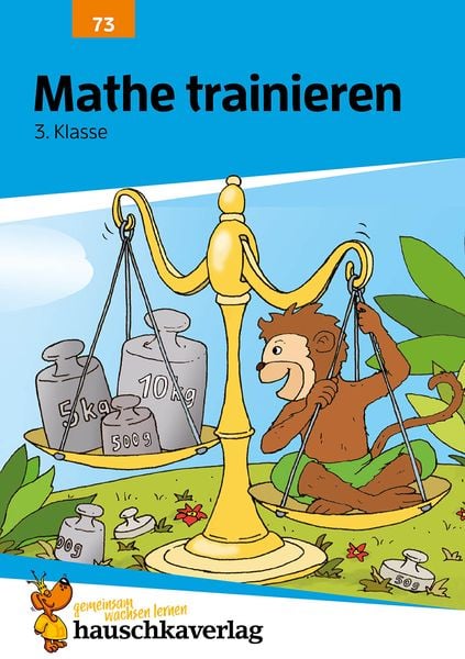 Übungsheft 3. Klasse - Mathe trainieren, Geheftet von Helena Heiss, Hauschka Verlag, 978-3-88100-073-4