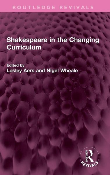 Produktbild: Shakespeare in the Changing Curriculum