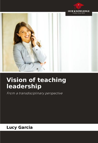Produktbild: Vision of teaching leadership