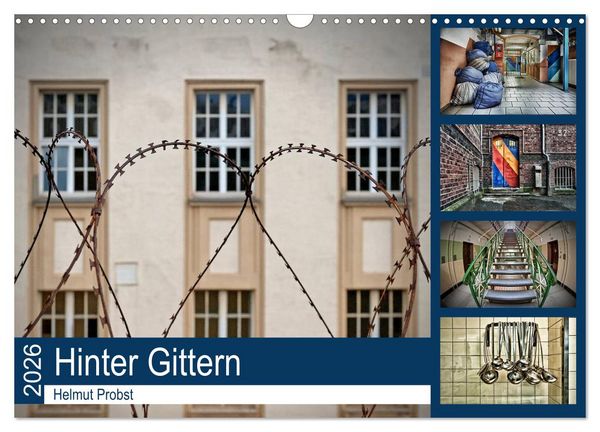 Hinter Gittern (Wandkalender 2026 DIN A3 quer), CALVENDO Monatskalender