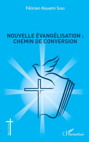 Produktbild: Nouvelle &eacute;vang&eacute;lisation : chemin de conversion