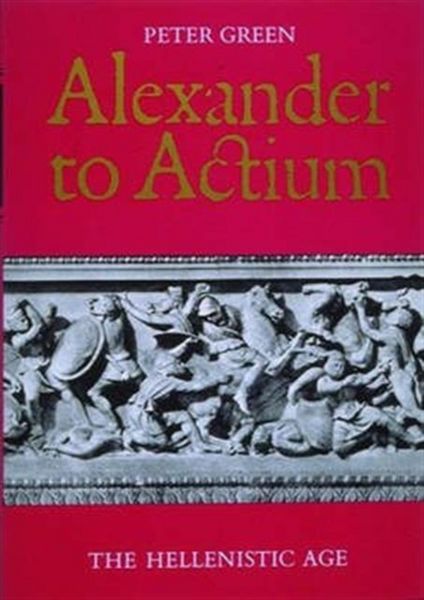 Produktbild: Green, P: Alexander to Actium