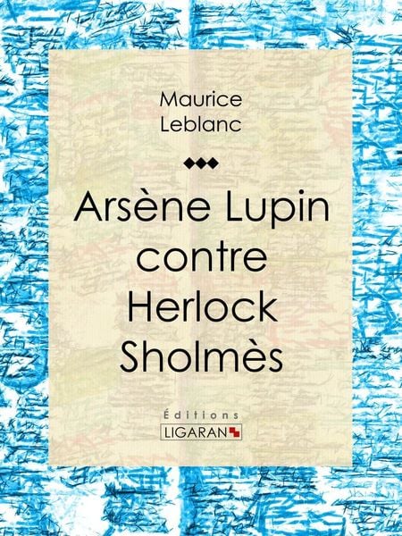 Produktbild: Ars&egrave;ne Lupin contre Herlock Sholm&egrave;s
