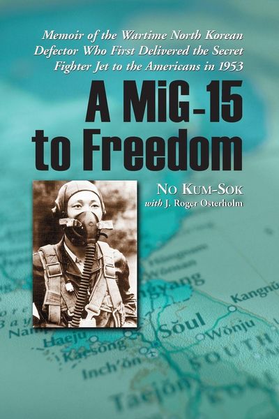 Produktbild: A MiG-15 to Freedom