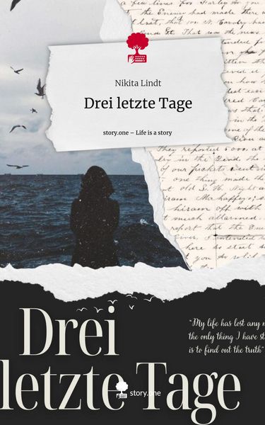 Produktbild: Drei letzte Tage. Life is a Story - story.one
