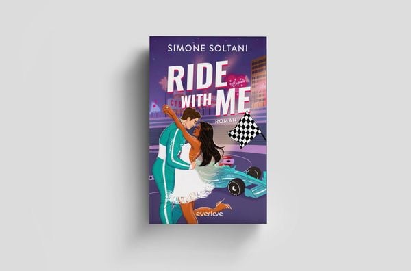 Produktbild: Ride with me &ndash; Die Rennstrecke ist sein Leben, bis sie ihn aus der Spur bringt