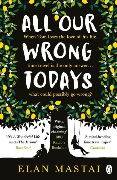 Produktbild: All Our Wrong Todays