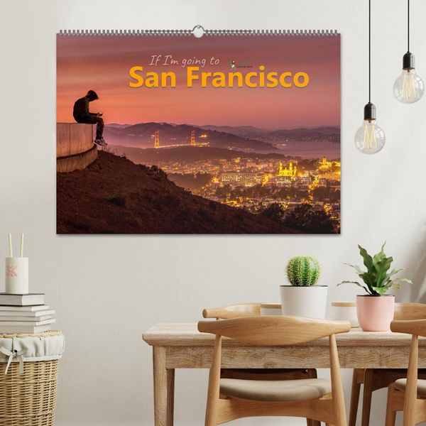 Produktbild: If I'm going to San Francisco (Wandkalender 2026 DIN A2 quer), CALVENDO Monatskalender