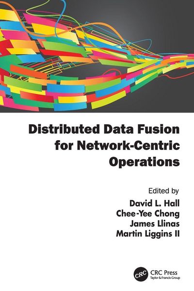 Produktbild: Distributed Data Fusion for Network-Centric Operations
