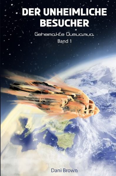 Produktbild: Geheimakte Oumuamua / Der unheimliche Besucher
