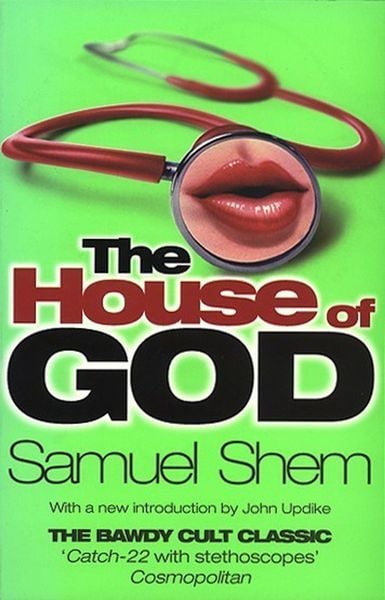 The House of God, Taschenbuch von Samuel Shem, Transworld Publ. Ltd UK, 9780552991223