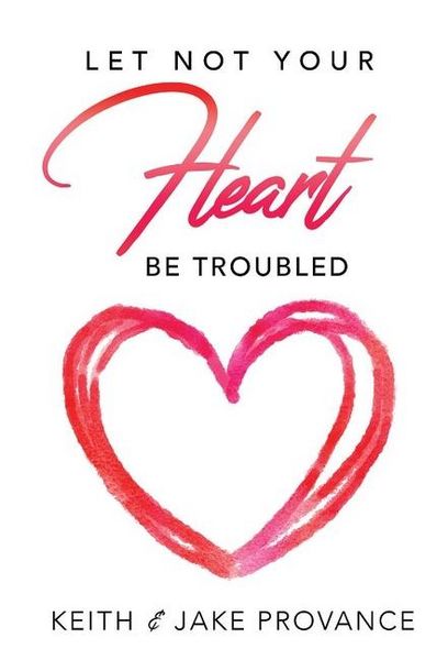 Produktbild: Let Not Your Heart Be Troubled
