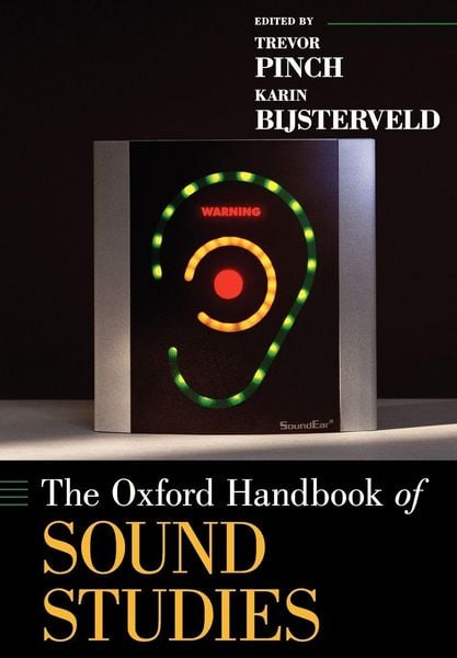 Produktbild: The Oxford Handbook of Sound Studies