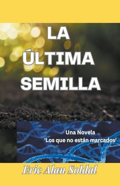 Produktbild: La Ultima Semilla