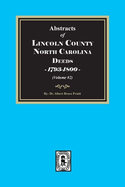 Produktbild: Lincoln County, North Carolina Deeds, 1793-1800. (Volume #2)