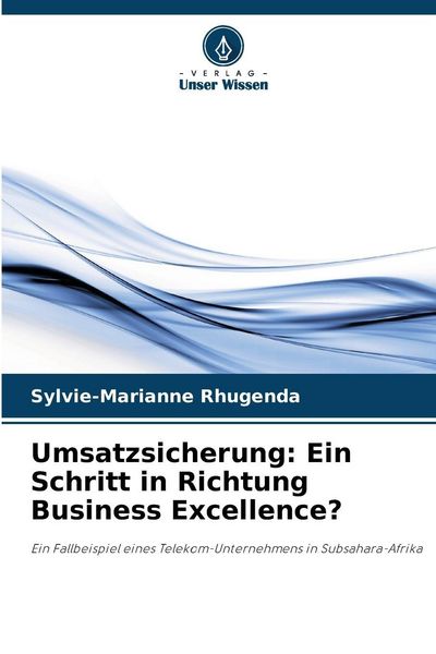 Produktbild: Umsatzsicherung: Ein Schritt in Richtung Business Excellence?