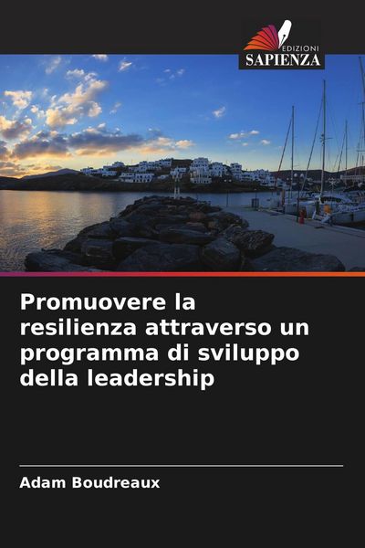 Produktbild: Promuovere la resilienza attraverso un programma di sviluppo della leadership