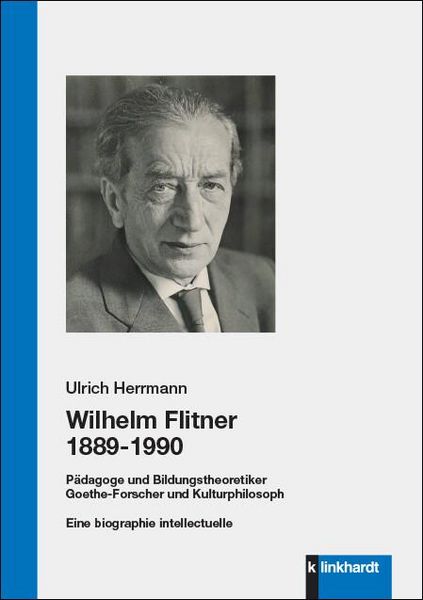 Produktbild: Wilhelm Flitner 1889-1990