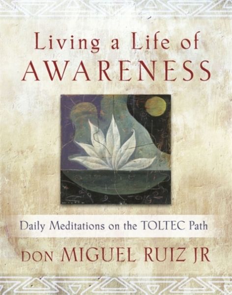 Produktbild: Ruiz, d: Living a Life of Awareness