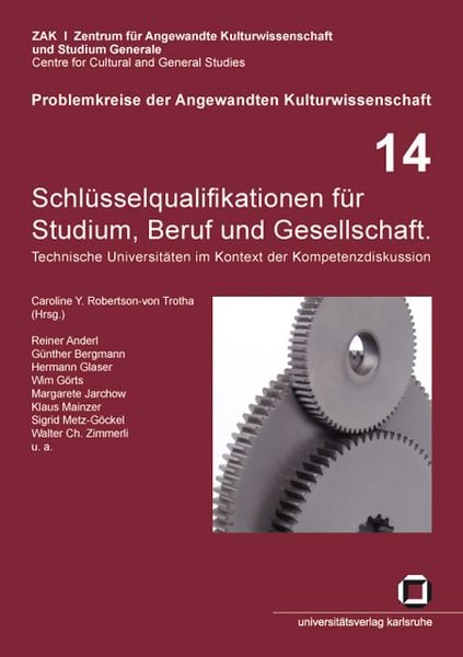 Schlüsselqualifikationen für Studium, Beruf und Gesellschaft : technische Universitäten im Kontext der Kompetenzdiskussion, Taschenbuch von Albert