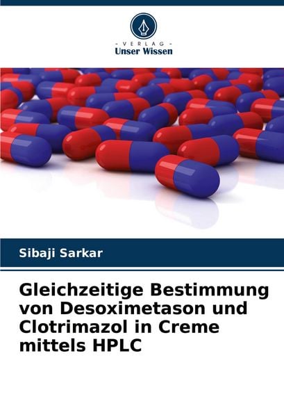 Produktbild: Gleichzeitige Bestimmung von Desoximetason und Clotrimazol in Creme mittels HPLC