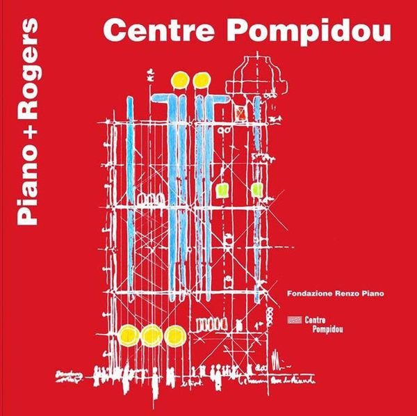 Produktbild: Centre Pompidou. Piano + Rogers. Ediz. italiana e inglese