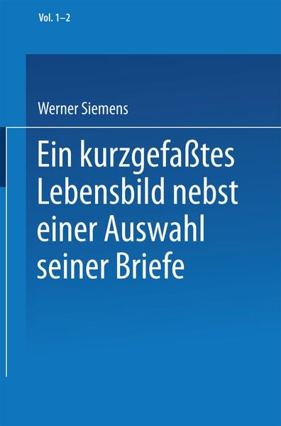Produktbild: Ein kurzgefa&szlig;tes Lebensbild nebst einer Auswahl seiner Briefe