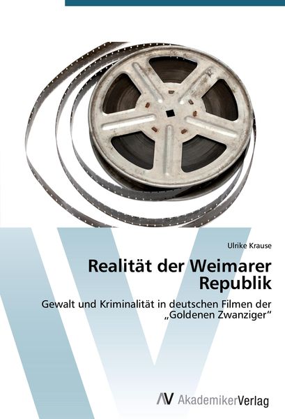 Produktbild: Realit&auml;t der Weimarer Republik
