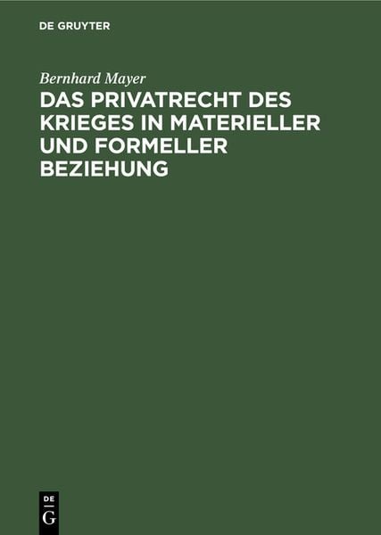 Produktbild: Das Privatrecht des Krieges in materieller und formeller Beziehung