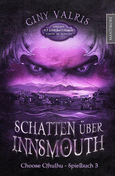 Choose Cthulhu 3 - Schatten über Innsmouth, Taschenbuch von Giny Vallris,Howard Phillips Lovecraft, Mantikore-Verlag, 978-3-96188-152-9
