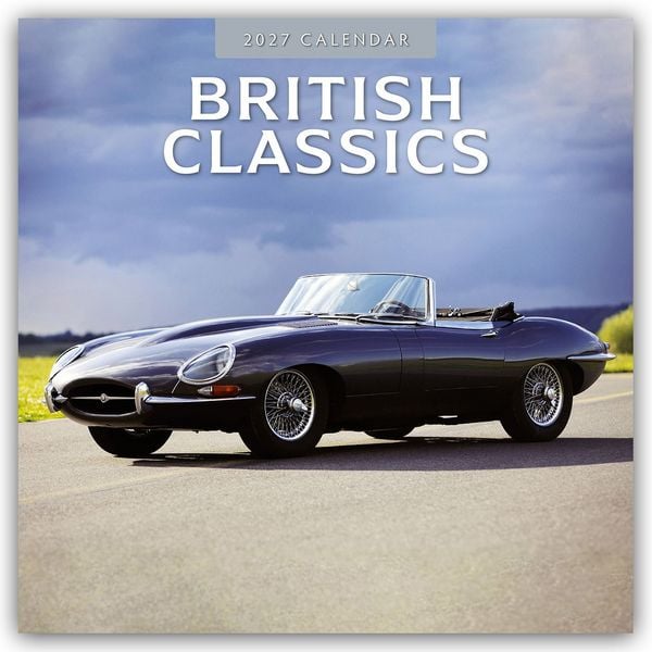 Produktbild: British Classics &ndash; Klassische britische Autos 2027 &ndash; 16-Monatskalender