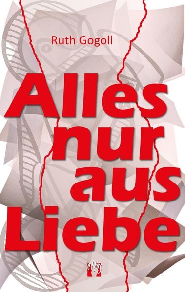 Produktbild: Alles nur aus Liebe