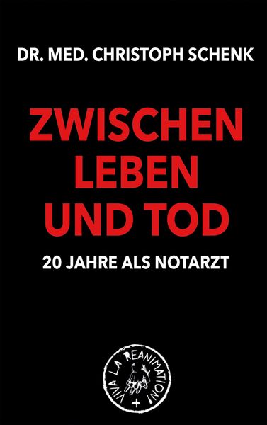 Produktbild: Zwischen Leben und Tod - 20 Jahre als Notarzt
