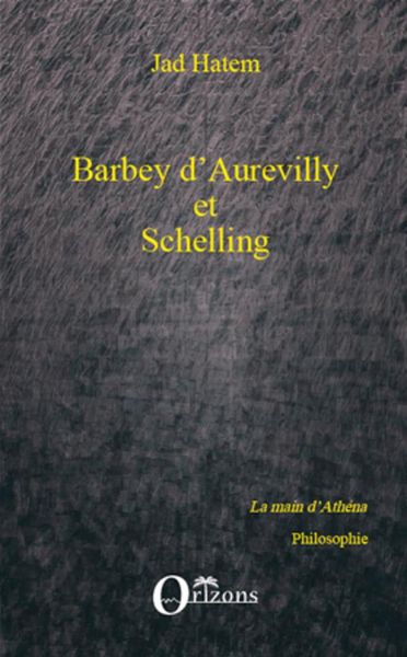 Produktbild: Barbey d'Aurevilly et Schelling