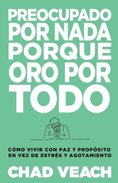 Produktbild: Preocupado por nada porque oro por todo